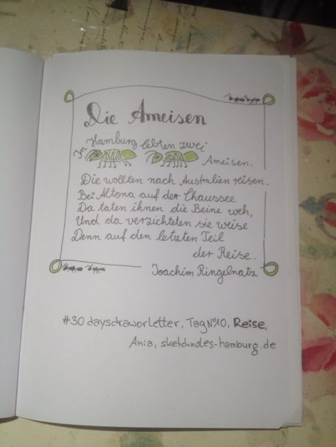 Tag 10. Reise (Ringelnatz-Gedicht mit den zwei Ameisen). Zeichnung und Foto: Ania Groß