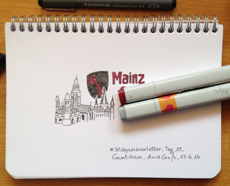 Tag 15. Countdown (Bild vom Mainzer Domm, weil ich demnächst nach Mainz fahre). Zeichnung und Foto: Ania Groß